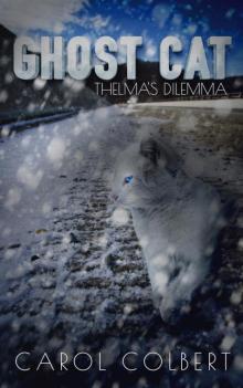 Ghost Cat - Thelma's Dilemma Read online
