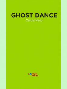Ghost Dance Read online