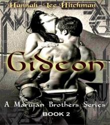 Gideon [The Marujan Brothers Series] Book Two