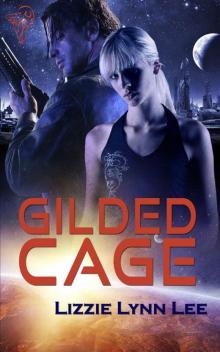 Gilded Cage Read online