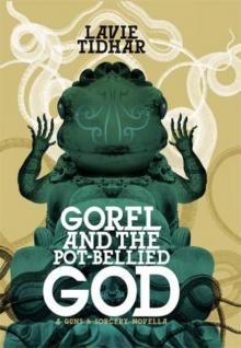 Gorel and the Pot Bellied God Read online