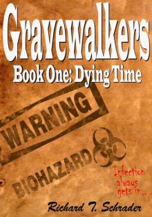 Gravewalkers: Dying Time