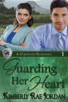 Guarding Her Heart: A Christian Romance (BlackThorpe Security Book 1) Read online