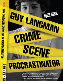 Guy Langman, Crime Scene Procrastinator Read online