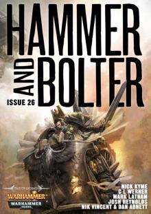 Hammer and Bolter: Issue Twenty-Six Read online