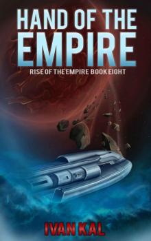 Hand of the Empire (Rise of the Empire Book 8)