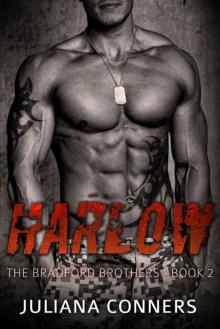 Harlow: A Military Bad Boy Romance: The Bradford Brothers Read online