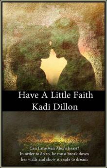 Have a Little Faith Read online