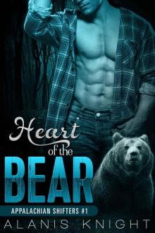 Heart Of The Bear (Appalachian Shifters #1) Read online