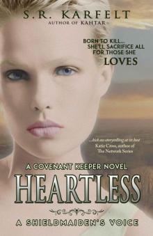Heartless A Shieldmaiden's Voice: A Covenant Keeper Novel Read online