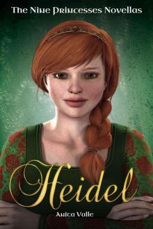 Heidel (The Nine Princesses Novellas Book 3) Read online