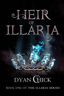 Heir of Illaria: Book One of the Illaria Series