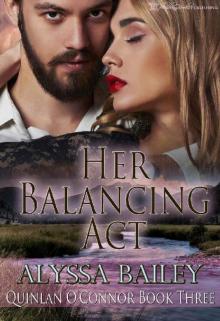 Her Balancing Act: Quinlan O'Connor Book 3 Read online