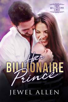 Her Billionaire Prince Read online