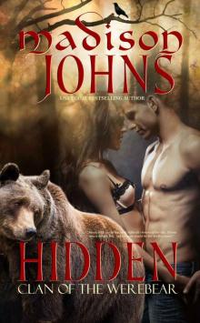 Hidden (Werebear shifter Romance): Clan of the Werebear Read online