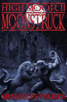 High Moor 2: Moonstruck Read online