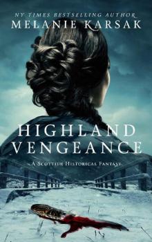 Highland Vengeance (The Celtic Blood Series Book 3) Read online
