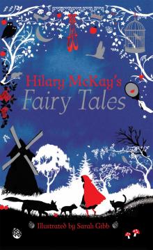 Hilary McKay's Fairy Tales Read online