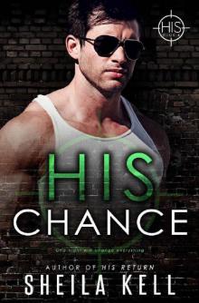 His Chance (HIS Series Book 4) Read online
