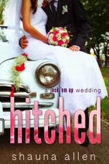 Hitched: A Jack 'Em Up Wedding Read online