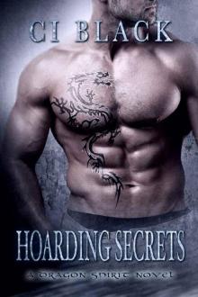 Hoarding Secrets (A Dragon Spirit Novel Book 3) Read online