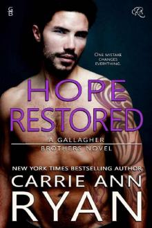 Hope Restored (Gallagher Brothers Book 3) Read online