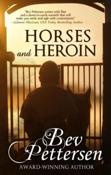 HORSES AND HEROIN (Romantic Mystery) Read online
