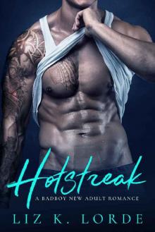 Hotstreak: A Bad Boy New Adult Romance (Chaos, Nevada Book 2) Read online