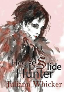 House of Slide: Hunter Read online