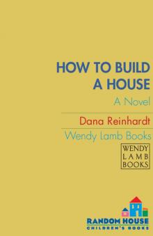 How to Build a House Read online