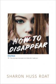 How to Disappear Read online