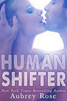 Human Shifter (Book Three: A Werewolf BBW Shifter Romance) Read online