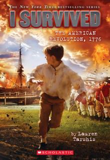 I Survived the American Revolution, 1776 Read online