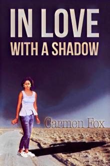 In Love with a Shadow Read online