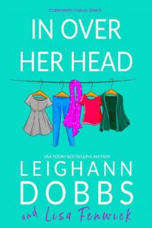 In Over Her Head (Corporate Chaos Series Book 1) Read online