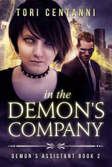 In the Demon's Company (Demon's Assistant Book 2) Read online