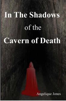 In The Shadows of the Cavern of Death (Shadows of Death Book 1) Read online