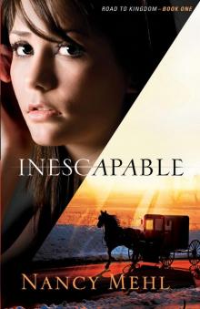 Inescapable (Road to Kingdom Book #1) Read online