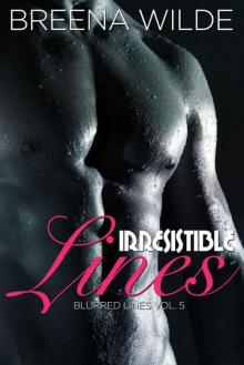 Irresistible Lines (Blurred Lines Volume 5) Read online