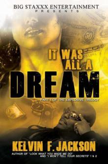 It Was All A Dream et-1 Read online