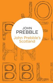 John Prebble's Scotland Read online