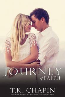 Journey Of Faith: A Contemporary Christian Romance (Journey Of Love Book 3)