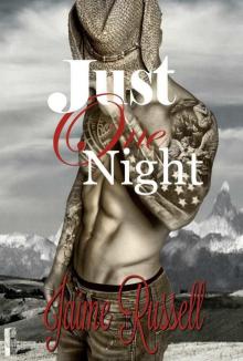 Just One Night (Cowboy Heaven and Texas Beauties Book 1) Read online