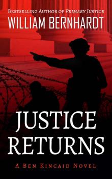 Justice Returns (Ben Kincaid series Book 19) Read online