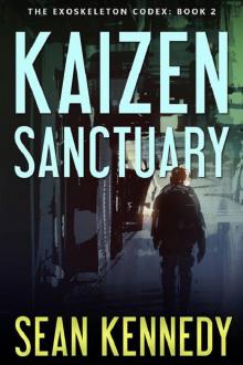 Kaizen Sanctuary (The Exoskeleton Codex Book 2) Read online