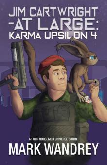 Karma Upsilon 4 (Jim Cartwright at Large Book 1)