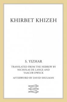 Khirbet Khizeh Read online