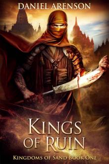 Kings of Ruin (Kingdoms of Sand Book 1) Read online