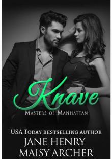 Knave (Masters of Manhattan) Read online