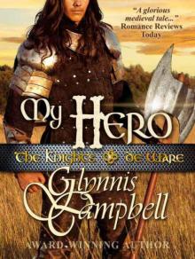 Knights of de Ware 03 - My Hero Read online